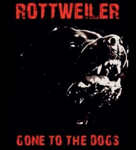 LP Rottweiler: Gone To The Dogs CLR | LTD | NUM