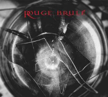Album Rouge Brulé: Rouge Brulé