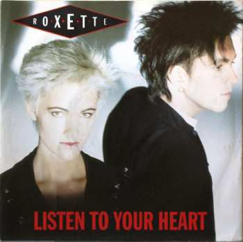 SP Roxette: Listen To Your Heart