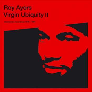 3LP Roy Ayers: Virgin Ubiquity II (Unreleased Recordings 1976-1981)