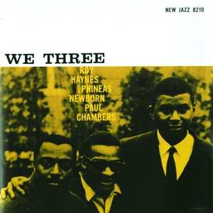 LP Phineas Newborn Jr.: We Three