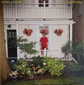 LP Royal Canoe: Sidelining