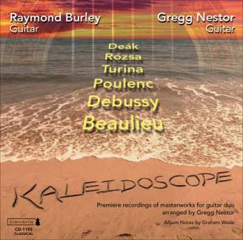 Album Rozsa / Poulenc / Burley / Nestor: Kaleidoscope: Premiere Recordings Of Masterworks
