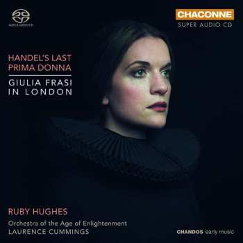 SACD Orchestra Of The Age Of Enlightenment: Handel's Last Prima Donna – Giulia Frasi In London