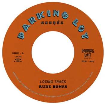 Album Rude Bones: Losing Track / I'm Where It's At