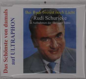 Album Rudi Schuricke: Bei Rudi Brennt Noch Licht