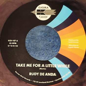 SP Rudy De Anda: Take Me For A Little While LTD