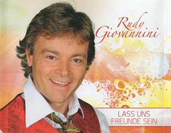 CD Rudy Giovannini: Lass Uns Freunde Sein