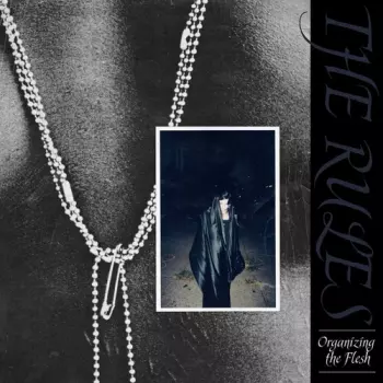 Rules: Organizing The Flesh