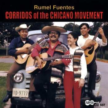 Album Rumel Fuentes: Corridos Of The Chicano Movement