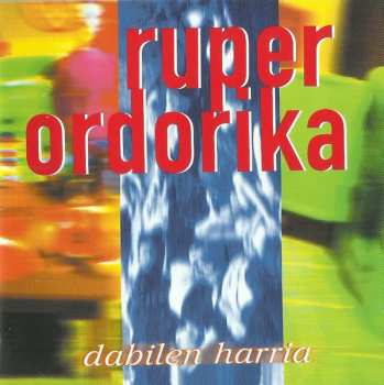 Album Ruper Ordorika: Dabilen Harria