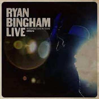CD Ryan Bingham: Live