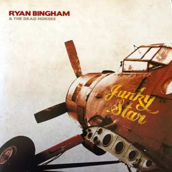 3LP Ryan Bingham & The Dead Horses: Junky Star