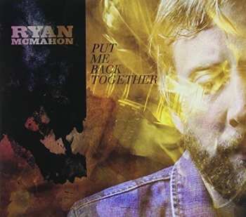 CD Ryan McMahon: Put Me Back Together