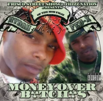 Rydah J. Klyde: Money Over Bitches