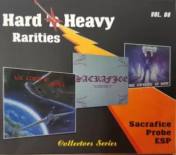Sacrafice: The First Experience With The Unknown / We Come In Peace / The Future Is Now