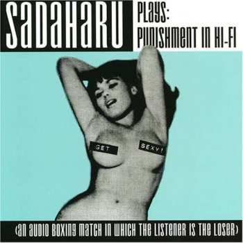 CD Sadaharu: Punishment In Hi-Fi