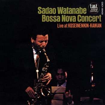 Album Sadao Watanabe: Bossa Nova Concert