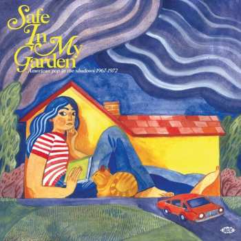 CD Various: Safe In My Garden (American Pop In The Shadows 1967-1972)