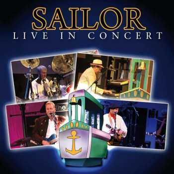 CD Sailor: Live In Concert