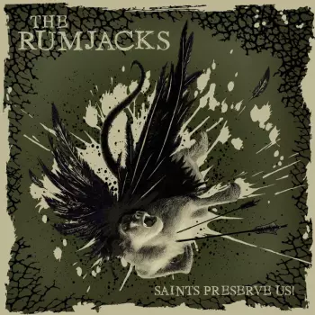 The Rumjacks: Saints Preserve Us!