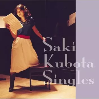 Saki Kubota Singles = 久保田早紀 シングルズ