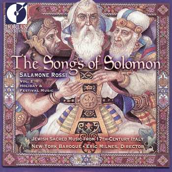 Album Salomone Rossi: The Songs Of Solomon, Volume 2: Holiday And Festival Music