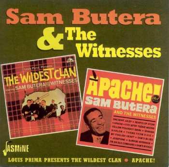 CD Sam Butera And The Witnesses: The Wildest Clan/Apache!