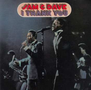 CD Sam & Dave: I Thank You