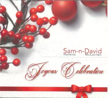 Sam Hankins & David Mclorren: Joyous Celebration