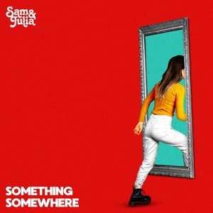 CD Sam & Julia: Something Somewhere