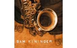 CD Sam Kininger: Sam Kininger