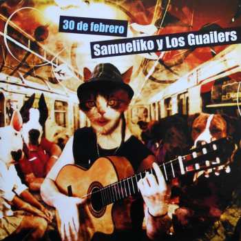 Album Samueliko Y Los Guailers: 30 De Febrero