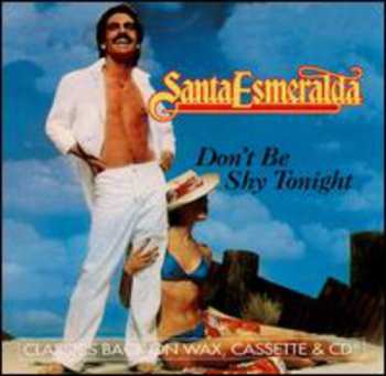 CD Santa Esmeralda: Don't Be Shy Tonight