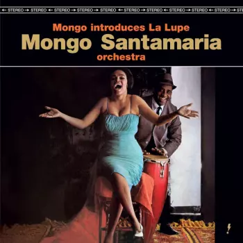 Santamaria,ramon Mongo: Mongo Introduces La Lupe