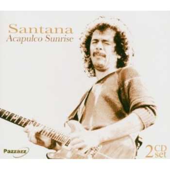 2CD Santana: Acapulco Sunrise