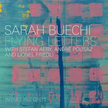 CD Sarah Buechi: Flying Letters