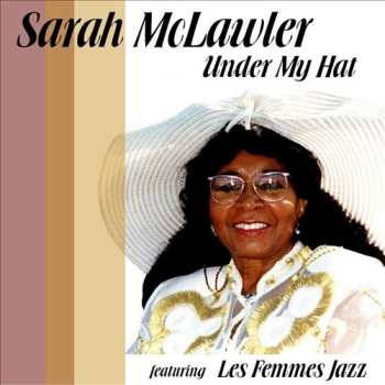 Album Sarah McLawler: Under My Hat