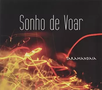 Saramandaia: Sonho De Voar