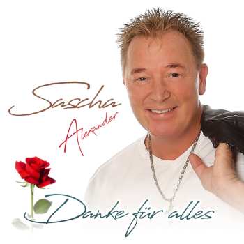 CD Sascha Alexander: Danke Für Alles