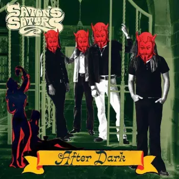 Satan's Satyrs: After Dark