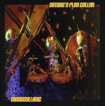 Album Saturn's Flea Collar: Monosyllabic