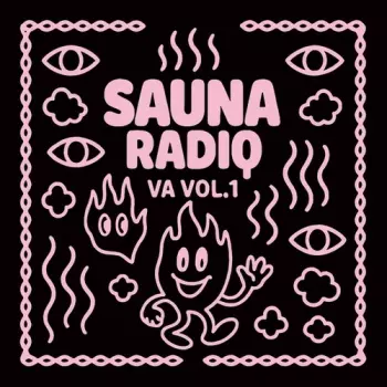 Sauna Radio Compilation / Various: Sauna Radio Compilation