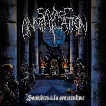 Savage Annihilation: Soumises À La Procréation