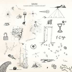 Album SAVAK: Human Error / Human Delight 