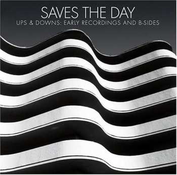 LP Saves The Day: Ups & Downs: Early Recordings And B-Sides LTD | CLR