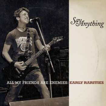 3CD Say Anything: All My Friends Are Enemies: Early Rarities