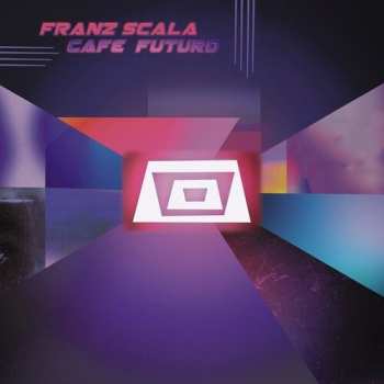 Album Scala,franz: Cafe Futuro