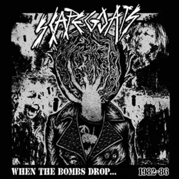 When The Bombs Drop... 1982-86