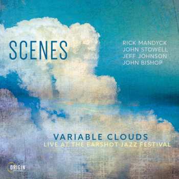 Album Scenes: Variable Clouds: Live At The Earshot Jazz Festival
